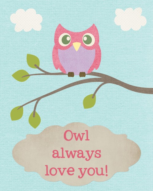 "Owl Always Love You" Owl Printables - (2 free printables to choose from!)