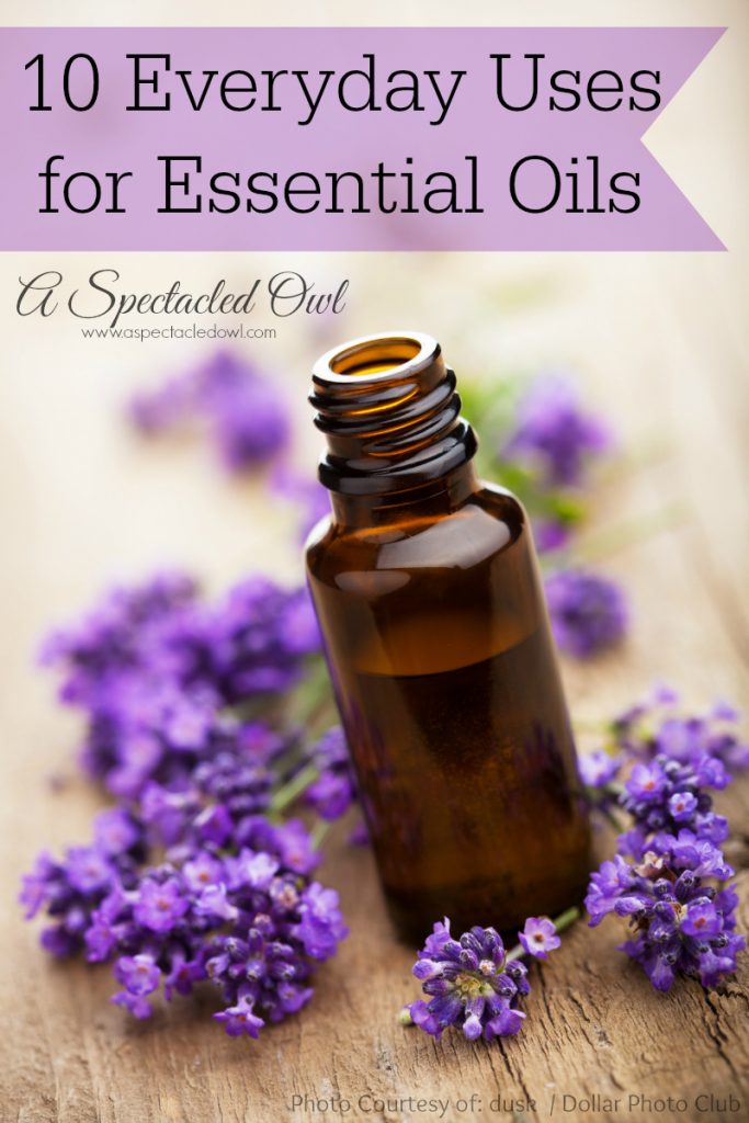 10 Everyday Uses for Essential Oils